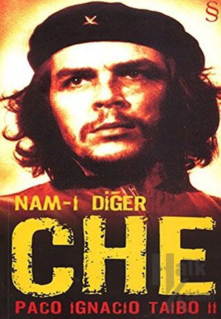 Nam-ı Diğer Che (Ciltli) - Halkkitabevi