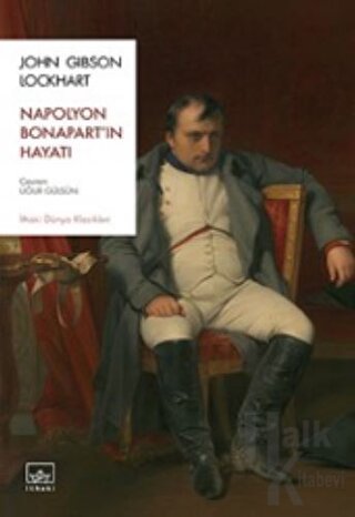 Napolyon Bonapart’ın Hayatı - Halkkitabevi