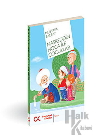 Nasreddin Hoca ile Çocuklar - Halkkitabevi
