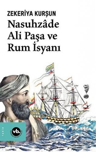 Nasuhzade Ali Paşa ve Rum İsyanı - Halkkitabevi