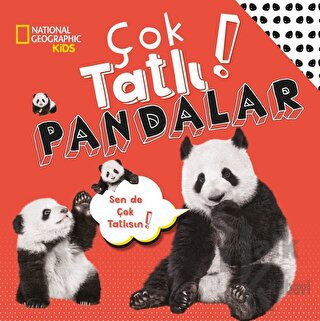 National Geographic Kids - Çok Tatlı Pandalar! - Halkkitabevi
