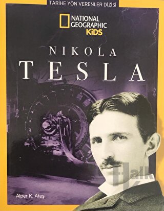 National Geographic Kids - Nikola Tesla - Halkkitabevi