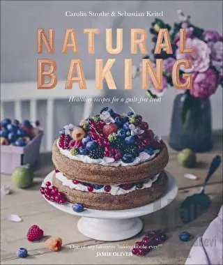 Natural Baking (Ciltli)