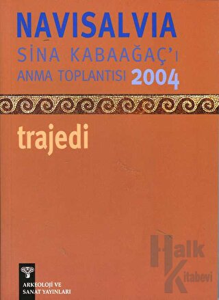 NaviSalvia - Sina Kabaağaç'ı Anma Toplantısı - 2004 / Trajedi - Halkki