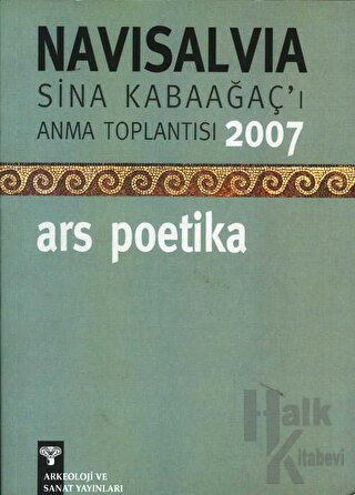 Navisalvia - Sina Kabaağaç'ı Anma Toplantısı 2007 Ars Poetika