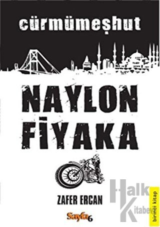 Naylon Fiyaka 1. Kitap - Halkkitabevi