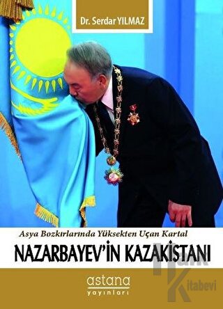 Nazarbayev'in Kazakistanı - Halkkitabevi