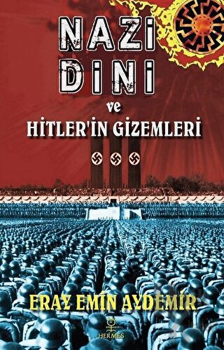 Nazi Dini ve Hitler’in Gizemleri - Halkkitabevi