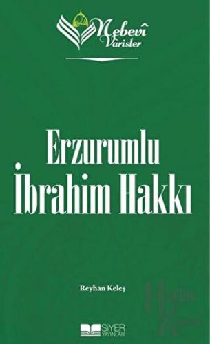 Nebevi Varisler 82 Erzurumlu İbrahim Hakkı - Halkkitabevi
