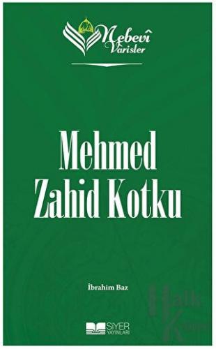 Nebevi Varisler 95 Mehmed Zahid Kotku - Halkkitabevi