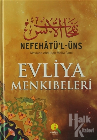 Nefehatü'l-Üns Evliya Menkibeleri (Şamua) (Ciltli) - Halkkitabevi
