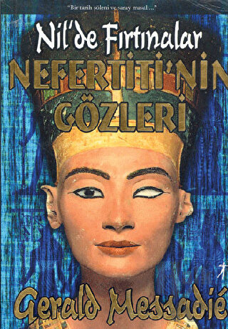 Nefertiti’nin Gözleri Nil’de Fırtınalar