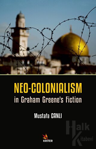 Neo-Colonialism in Graham Greene's Fiction