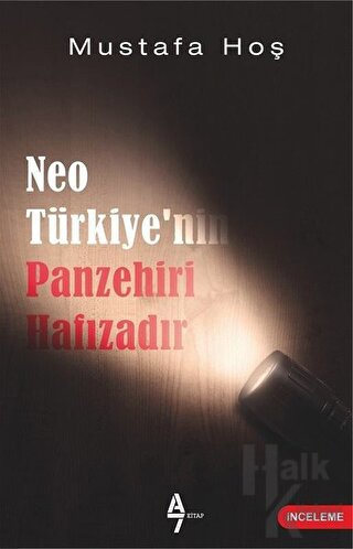 Neo Türkiye’nin Panzehiri Hafızadır - Halkkitabevi