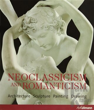 Neoclassicism and Romanticism (Ciltli)