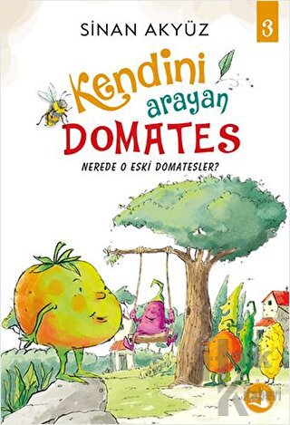 Nerede O Eski Domatesler - Kendini Arayan Domates 3