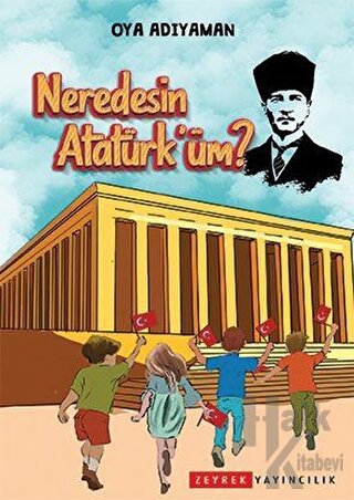 Neredesin Atatürk'üm? - Halkkitabevi
