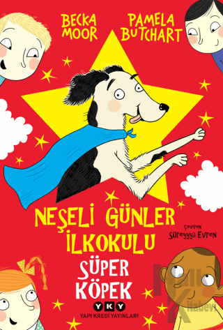 Neşeli Günler İlkokulu - Süper Köpek - Halkkitabevi