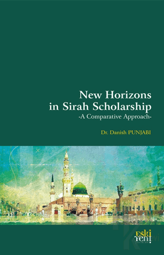 New Horizons in Sirah Scholarship - Halkkitabevi