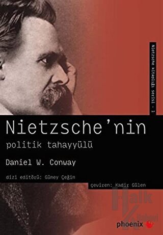 Nietzsche’nin Politik Tahayyülü - Halkkitabevi
