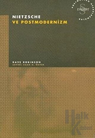 Nietzsche ve Postmodernizm Postmodern Hesaplaşmalar