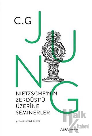 Nietzsche'nin Zerdüşt'ü Üzerine Seminerler (Ciltli)