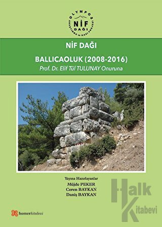 Nif Dağı: Ballıcaoluk (2008-2016)