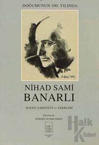 Nihad Sami Banarlı Hayatı Şahsiyeti ve Eserleri