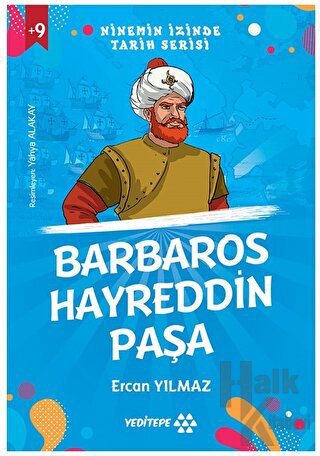 Ninemin İzinde Tarih Serisi - Barbaros Hayreddin Paşa - Halkkitabevi