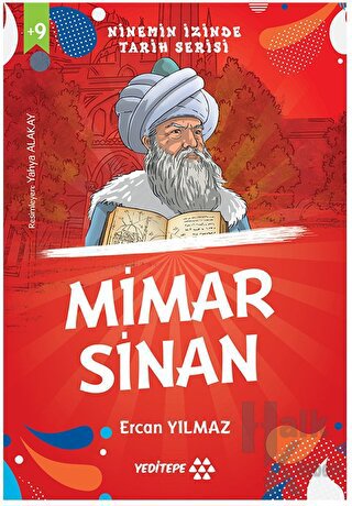 Ninemin İzinde Tarih Serisi - Mimar Sinan - Halkkitabevi