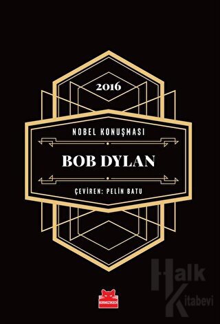 Nobel Konuşması - Bob Dylan (Ciltli) - Halkkitabevi