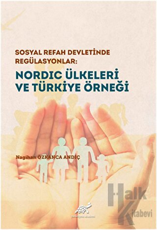 Nordic Ülkeleri ve Türkiye Örneği (Ciltli) - Halkkitabevi