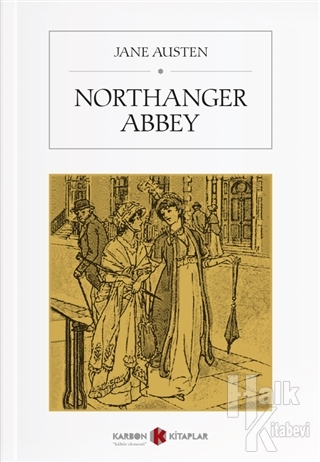 Northanger Abbey - Halkkitabevi