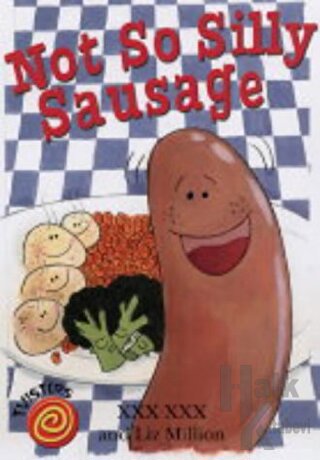 Not-So-Silly Sausage