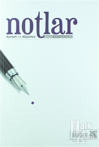 Notlar Kuram ve Düşünce Dergisi Yıl: 1 / Sayı: 1 / 2015