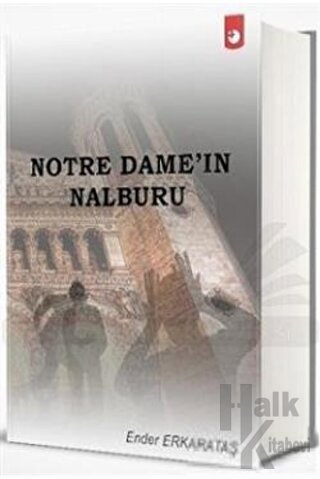 Notre Dame‘ın Nalburu