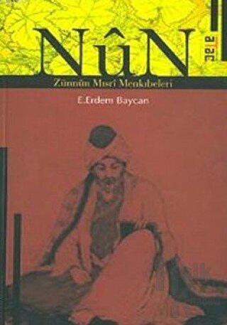 Nun - Zünnun Mısri Menkıbeleri - Halkkitabevi