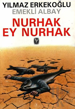 Nurhak, Ey Nurhak - Halkkitabevi