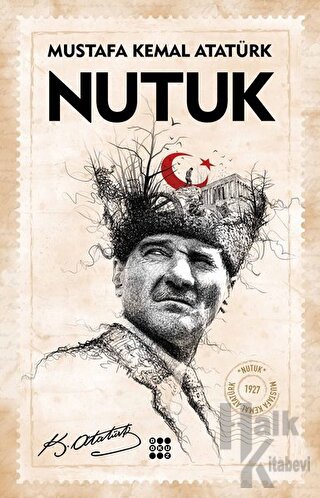Nutuk - Mustafa Kemal Atatürk -Halkkitabevi