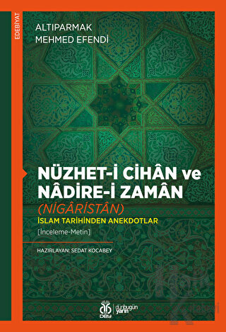 Nüzhet-i Cihan ve Nadire-i Zaman (Nigaristan) - Halkkitabevi