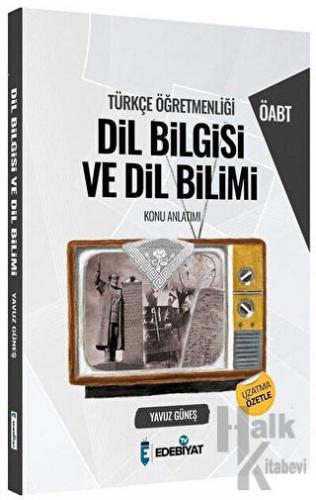 ÖABT Türkçe Dil Bilgisi ve Dil Bilimi Konu Anlatımı
