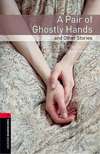 OBWL 3: A Pair of Ghostly Hands and Other Stories