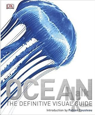 Ocean: The Definitive Visual Guide (Ciltli)