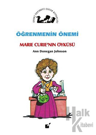 Öğrenmenin Önemi - Marie Curie'nin Öyküsü