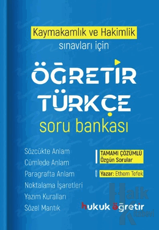 Öğretir Kaymakamlık ve Hakimlik Sınavları için Türkçe Soru Bankası