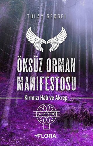 Öksüz Orman Manifestosu - Kırmızı Hali ve Akrep - Halkkitabevi