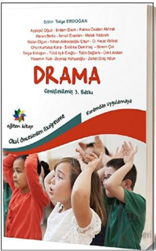 Okul öncesinden İlköğretime Kuramdan Uygulamaya Drama - Halkkitabevi