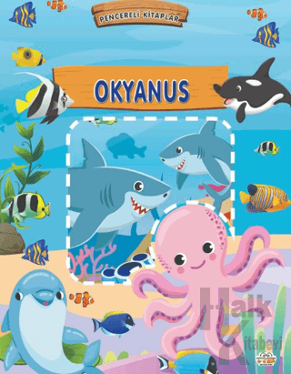 Okyanus - Pencereli Kitaplar (Ciltli) - Halkkitabevi