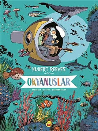 Okyanuslar: Hubert Reeves Anlatıyor