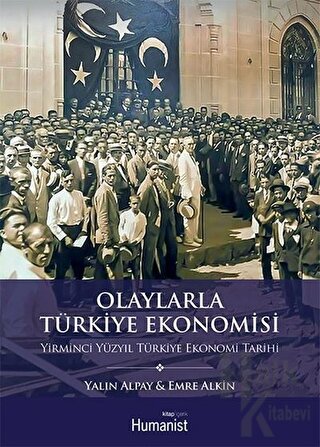 Olaylarla Türkiye Ekonomisi - Halkkitabevi